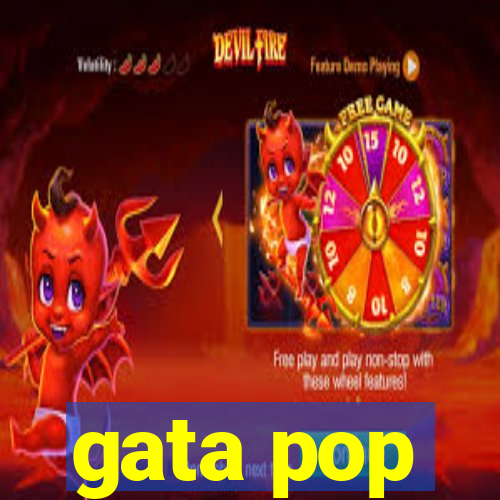 gata pop